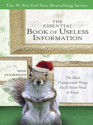 cover image of The Essential Book of Useless Information
